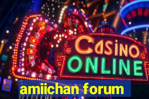 amiichan forum